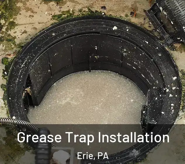  Grease Trap Installation Erie, PA