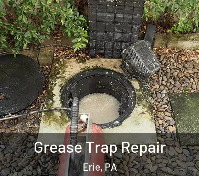  Grease Trap Repair Erie, PA