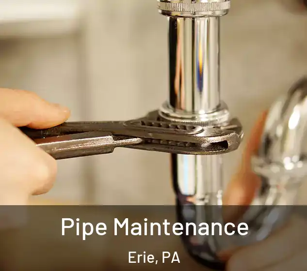  Pipe Maintenance Erie, PA