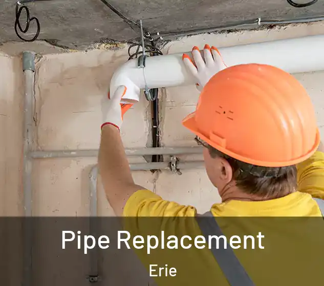  Pipe Replacement Erie