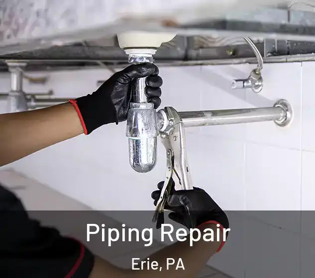  Piping Repair Erie, PA