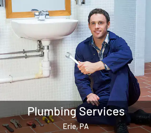  Plumbing Services Erie, PA